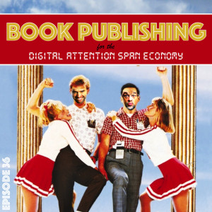 Book Publishing in Digital Attention Span Economy